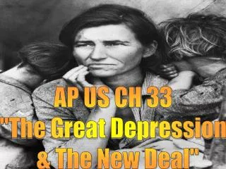 AP US CH 33 &quot;The Great Depression &amp; The New Deal&quot;