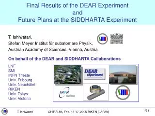 Final Results of the DEAR Experiment and Future Plans at the SIDDHARTA Experiment