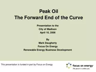 Peak Oil The Forward End of the Curve