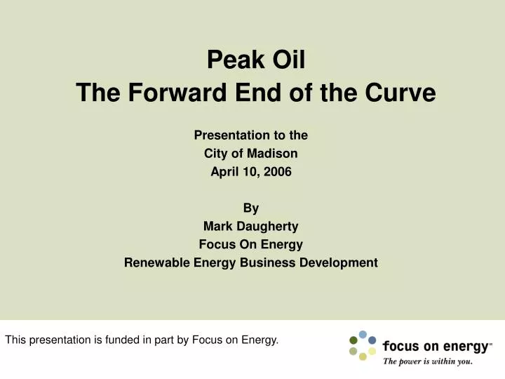 peak oil the forward end of the curve