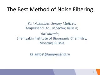 The Best Method of Noise Filtering