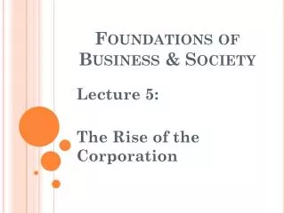 Foundations of Business &amp; Society