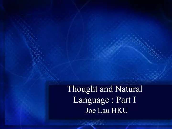 thought and natural language part i