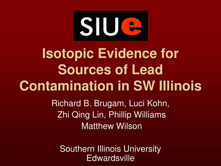 isotopic evidence for sources of lead contamination in sw illinois