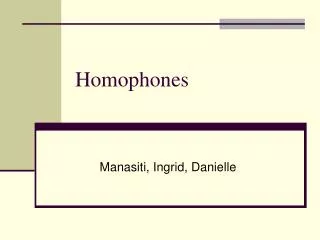 Homophones