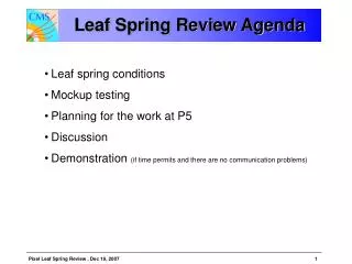 Leaf Spring Review Agenda