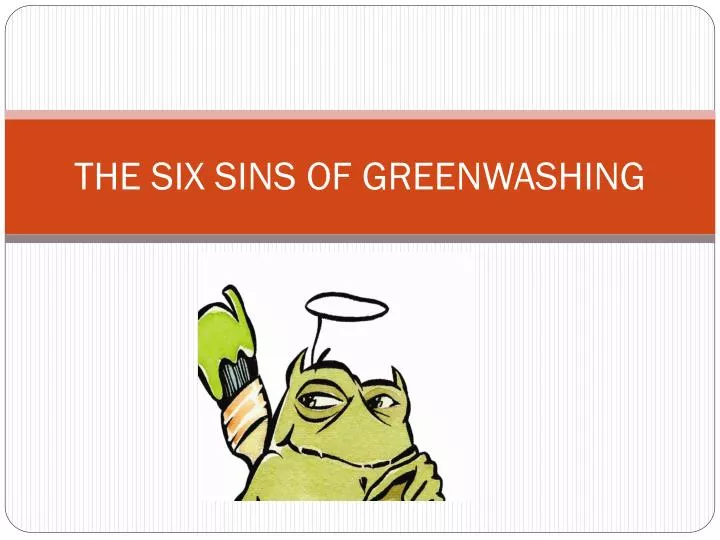the six sins of greenwashing