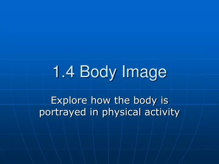 1 4 body image
