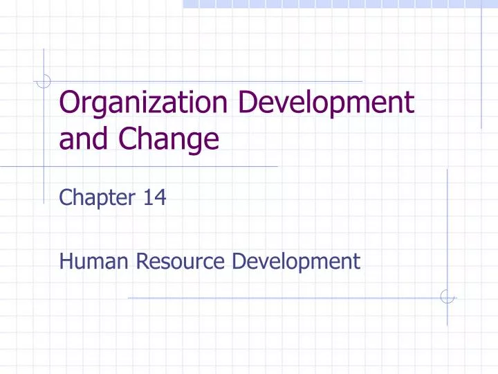 organization development and change