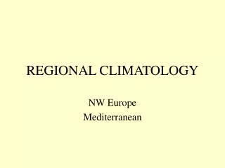 REGIONAL CLIMATOLOGY