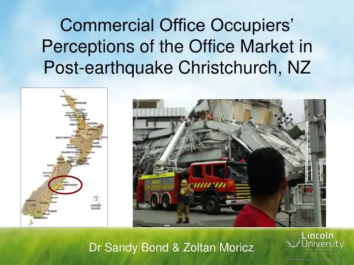 commercial office occupiers perceptions of the office market in post earthquake christchurch nz