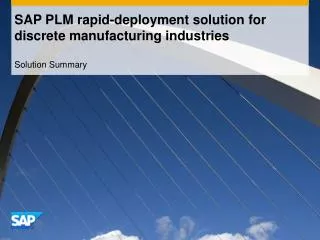 SAP PLM rapid-deployment solution for discrete manufacturing industries