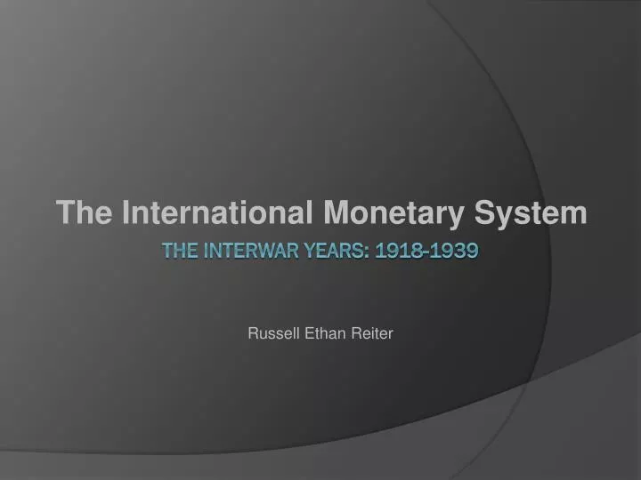 the international monetary system