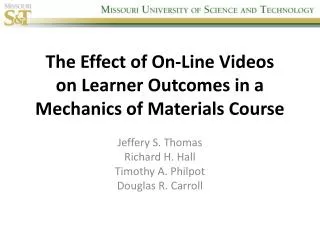 The Effect of On-Line Videos on Learner Outcomes in a Mechanics of Materials Course