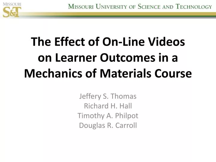 the effect of on line videos on learner outcomes in a mechanics of materials course
