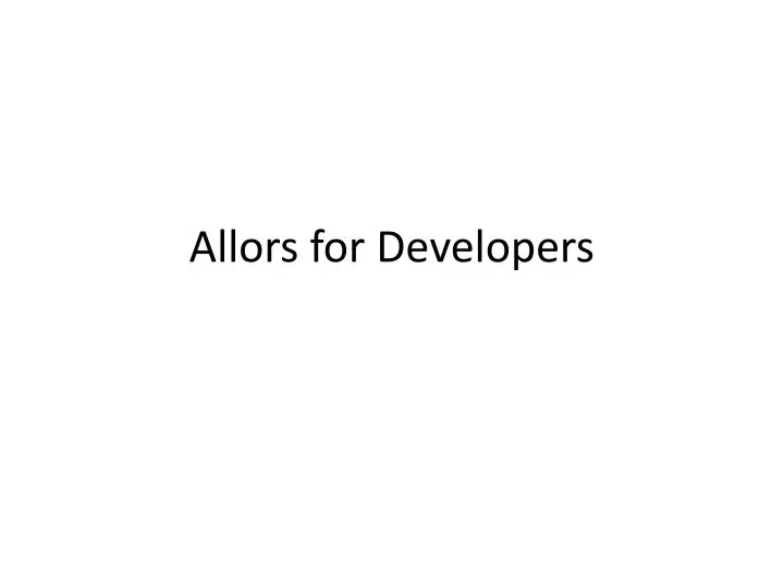 allors for developers