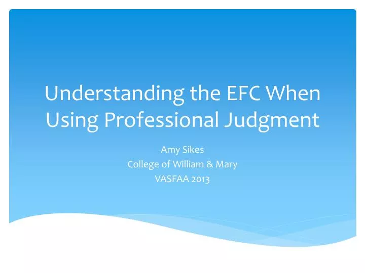 understanding the efc when using professional judgment