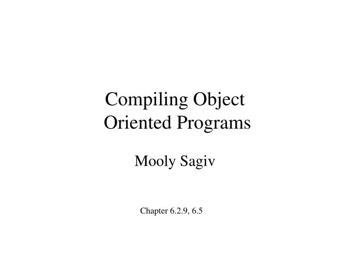 compiling object oriented programs