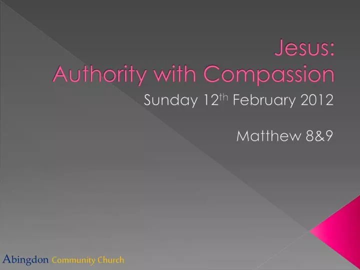 jesus authority with compassion