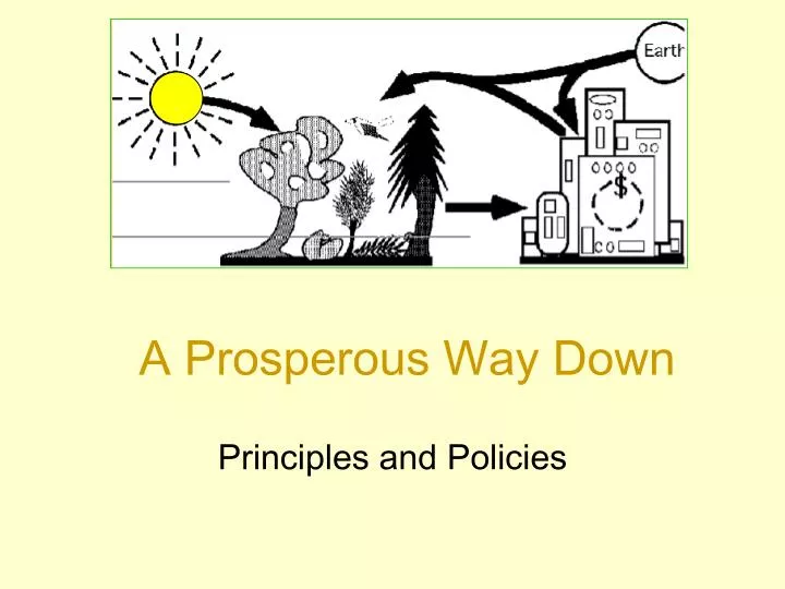 a prosperous way down