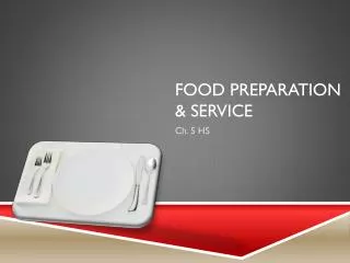 Food Preparation &amp; Service