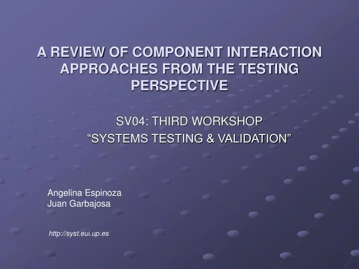 a review of component interaction approaches from the testing perspective