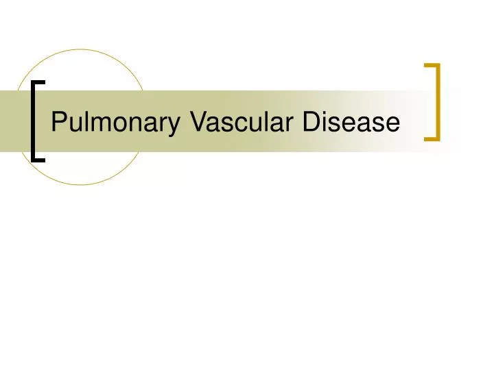 pulmonary vascular disease