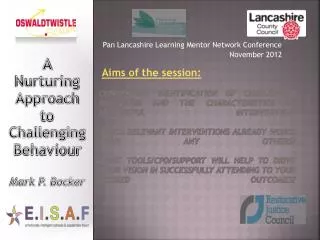 Pan Lancashire Learning Mentor Network Conference November 2012