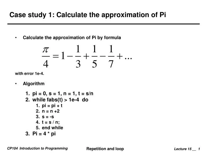 case study 1 calculate the approximation of pi