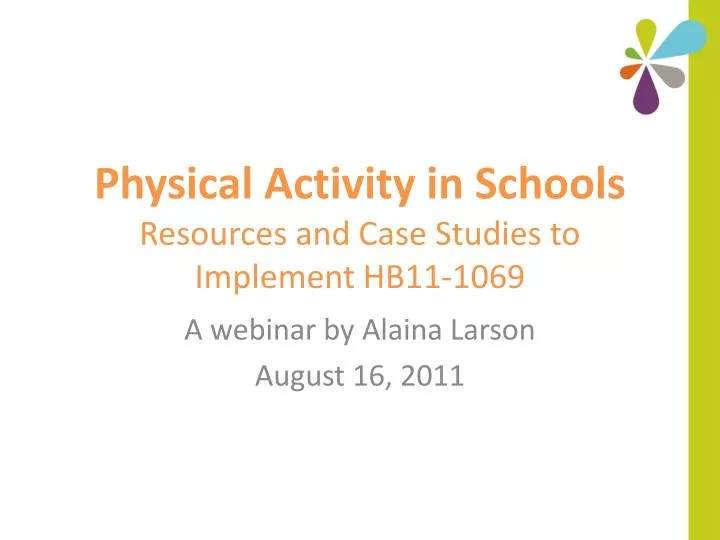 physical activity in schools resources and case studies to implement hb11 1069