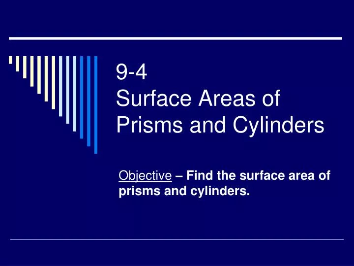 9 4 surface areas of prisms and cylinders