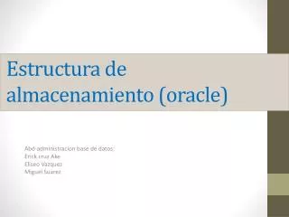 estructura de almacenamiento oracle