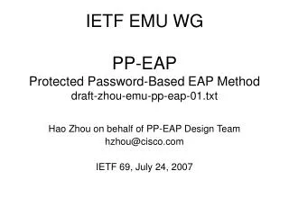 IETF EMU WG PP-EAP Protected Password-Based EAP Method draft-zhou-emu-pp-eap-01.txt