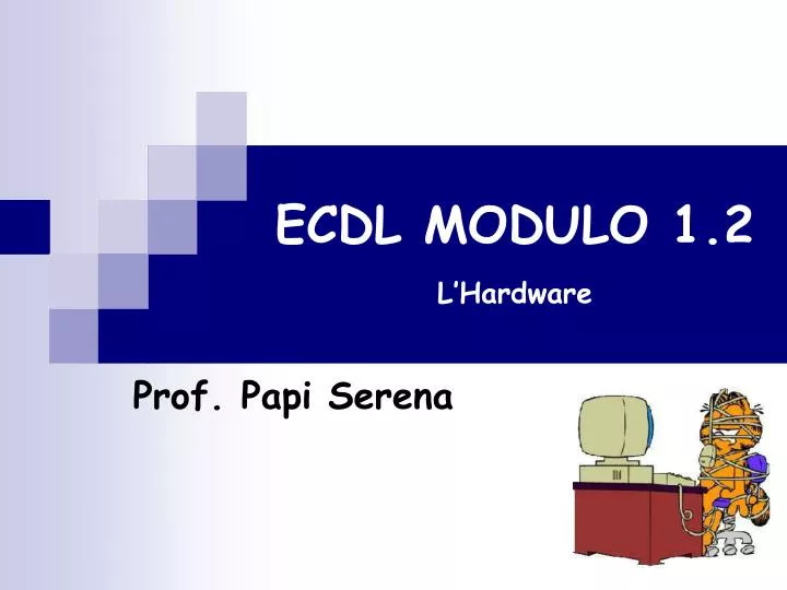 ecdl modulo 1 2 l hardware