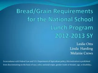 Bread/Grain Requirements for the National School Lunch Program 2012-2013 SY
