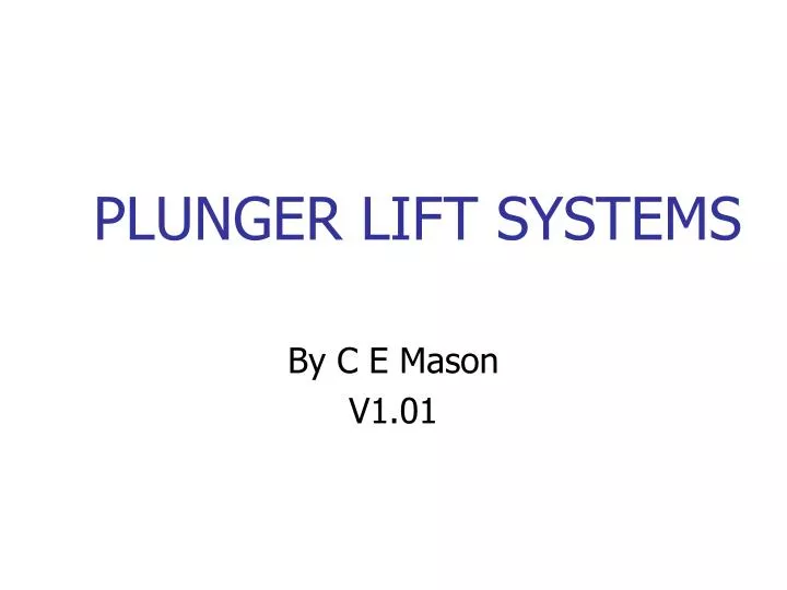 plunger lift systems