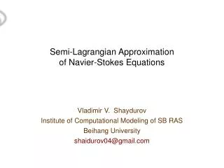 Semi-Lagrangian Approximation of Navier-Stokes Equations