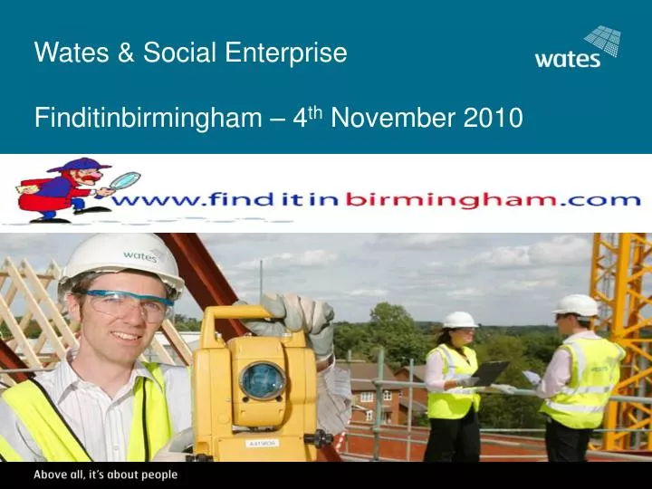 wates social enterprise finditinbirmingham 4 th november 2010