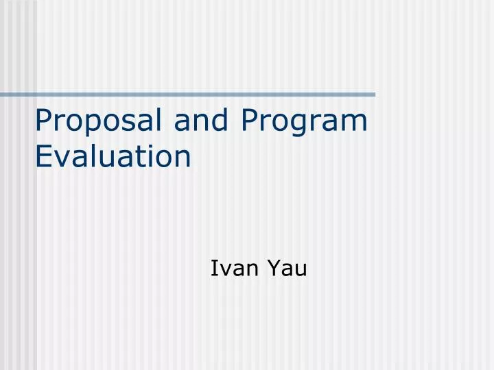 proposal and program evaluation