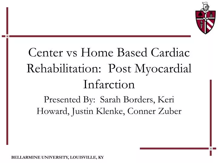 center vs home based cardiac rehabilitation post myocardial infarction