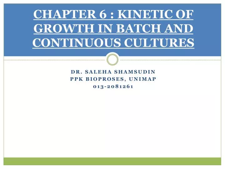 chapter 6 kinetic of growth in batch and continuous cultures