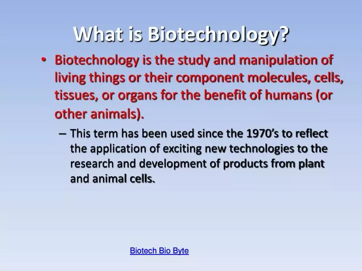 what is biotechnology