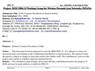 Project: IEEE P802.15 Working Group for Wireless Personal Area Networks (WPANs)