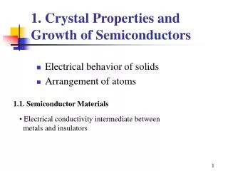 1. Crystal Properties and Growth of Semiconductors