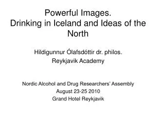 Powerful Images. Drinking in Iceland and Ideas of the North