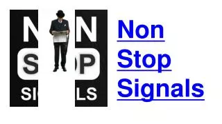 Non Stop Signals