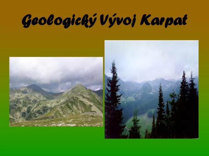 geologick v voj karpat