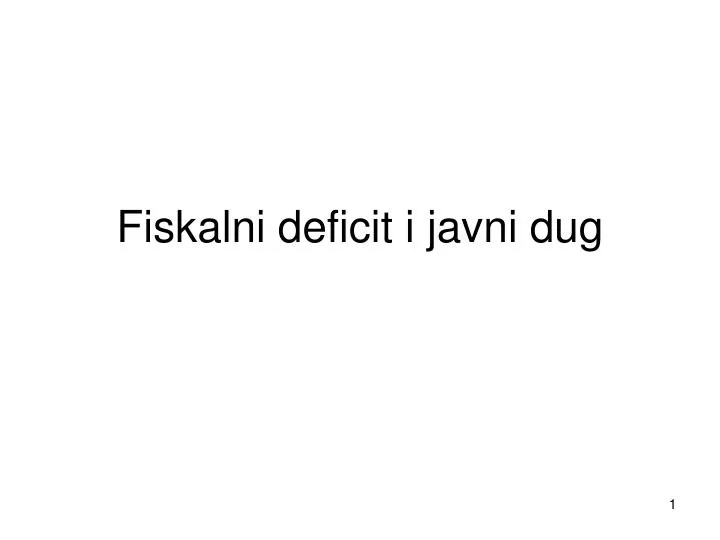 fiskalni deficit i javni dug