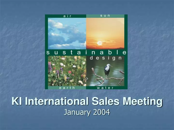 ki international sales meeting january 2004