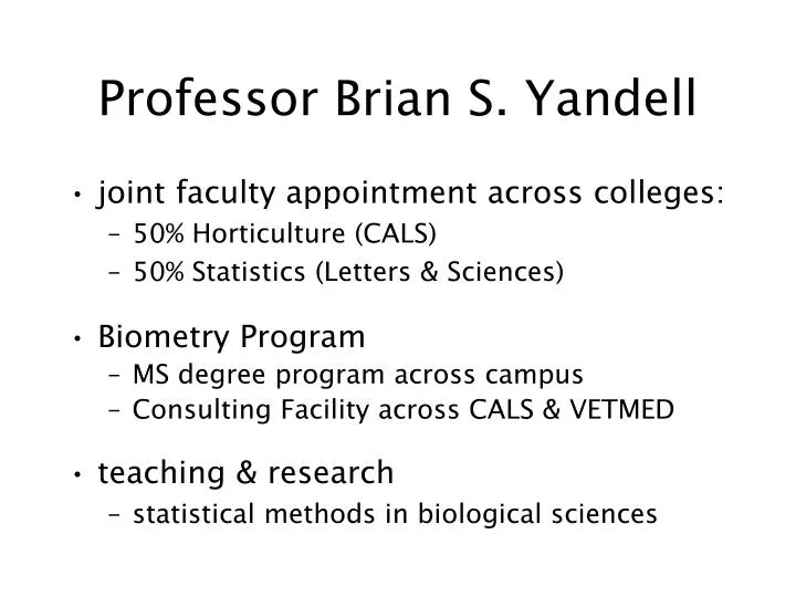 professor brian s yandell